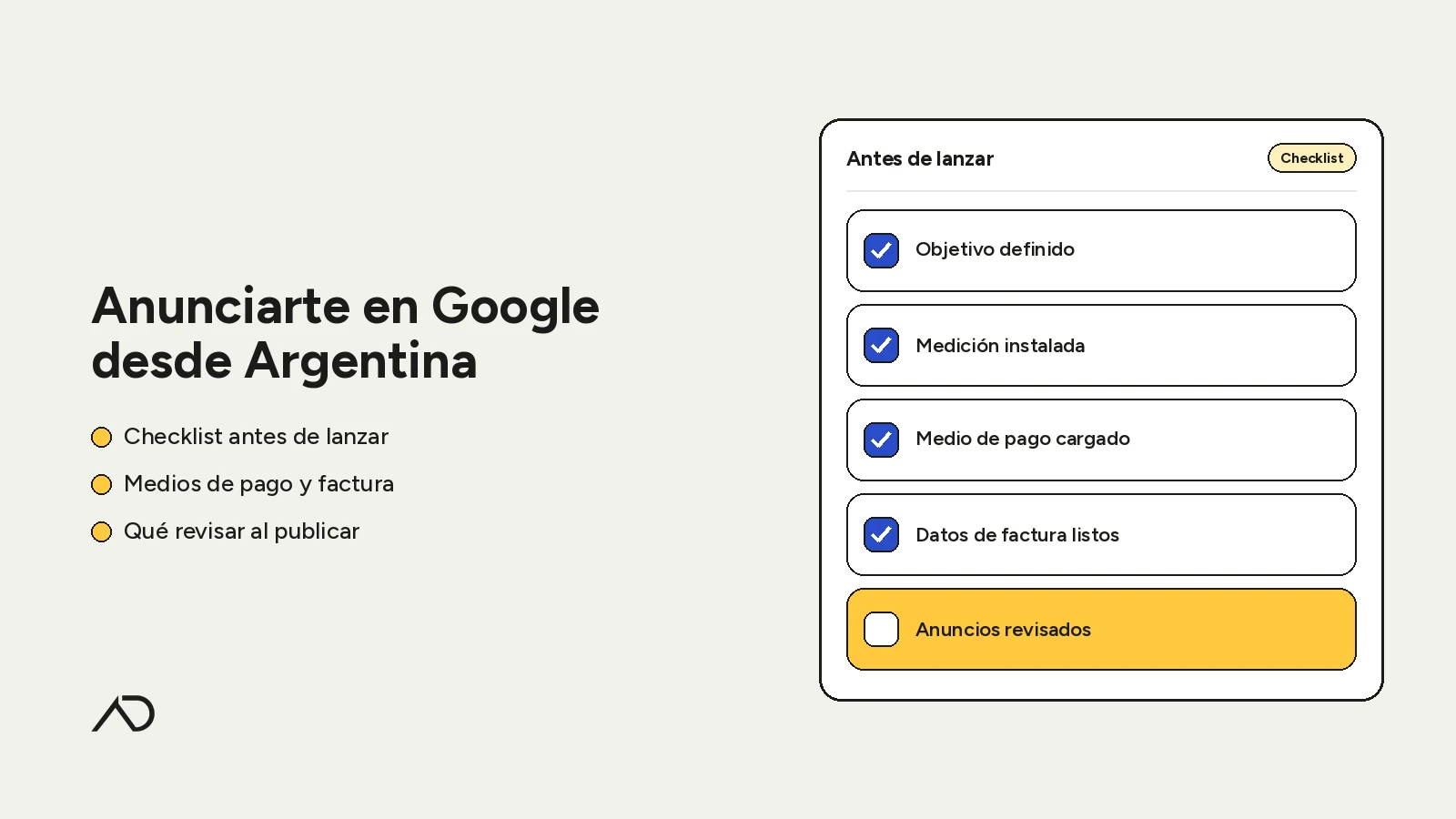 Portada de "Anunciarte en Google desde Argentina": tres ideas clave y un checklist de lanzamiento con objetivo, medición, medio de pago, factura y anuncios revisados.